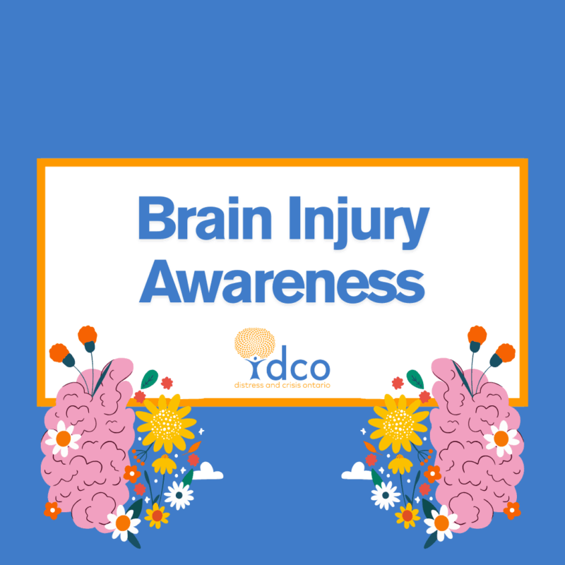 Brain Injury Awareness - June Blog - Distress and Crisis Ontario